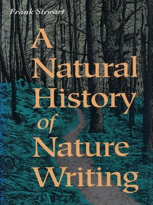 cover image of A Natural History of Nature Writing